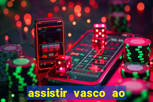 assistir vasco ao vivo futemax
